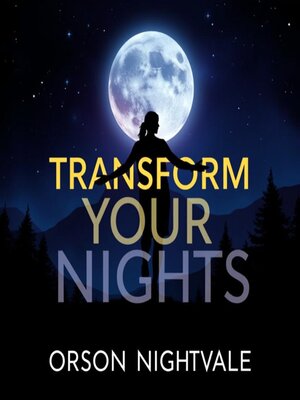 cover image of Transform Your Nights